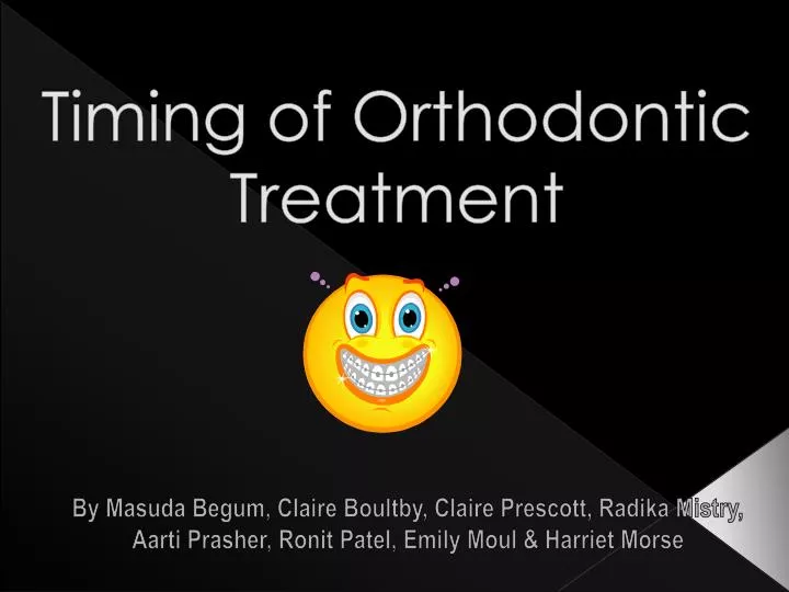 timing of orthodontic treatment