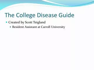 the college disease guide