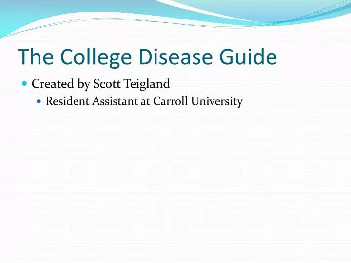 the college disease guide