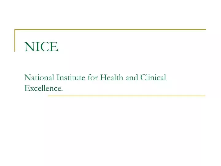 nice national institute for health and clinical excellence