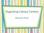 Organizing Literacy Centers