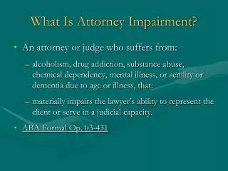 What Is Attorney Impairment?