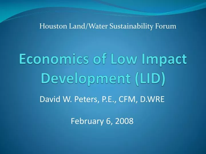 economics of low impact development lid