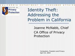 Identity Theft: Addressing the Problem in California