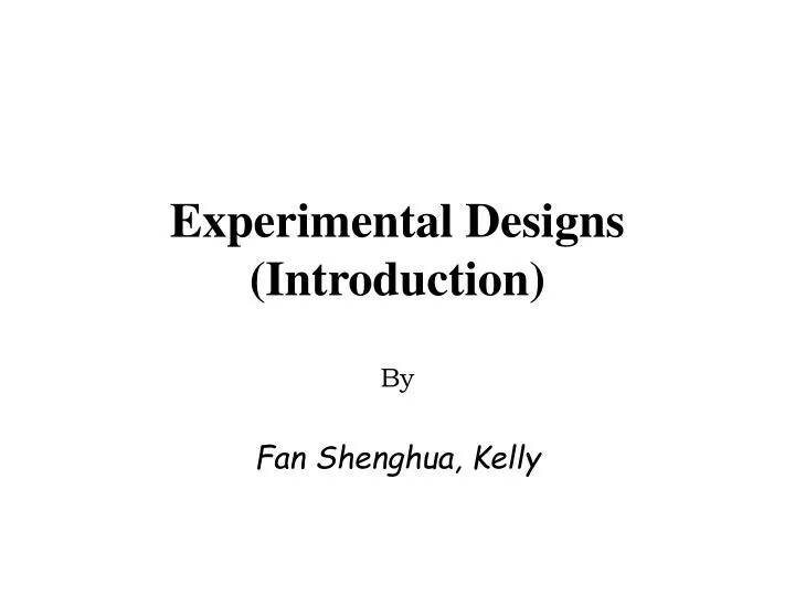 experimental designs introduction