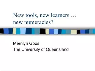 New tools, new learners … new numeracies?