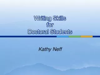 Writing Skills for Doctoral Students
