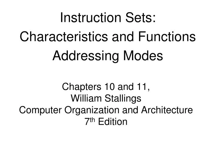 instruction sets characteristics and functions addressing modes