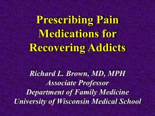 Prescribing Pain Medications for Recovering Addicts