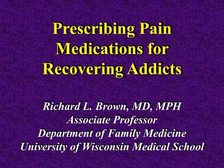 prescribing pain medications for recovering addicts