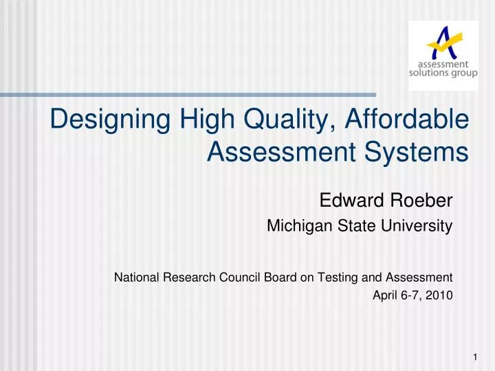 designing high quality affordable assessment systems