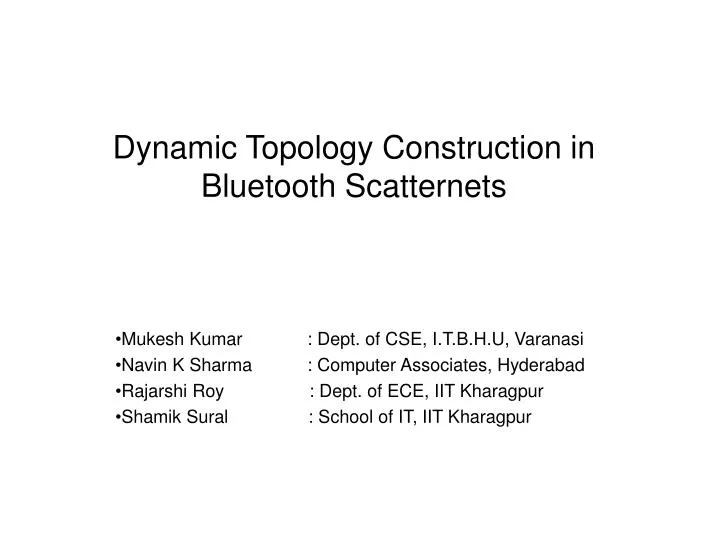 dynamic topology construction in bluetooth scatternets