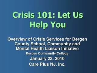Crisis 101: Let Us Help You