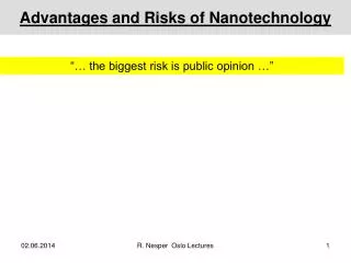 Advantages and Risks of Nanotechnology
