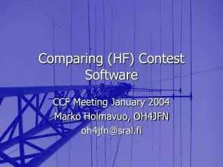 Comparing (HF) Contest Software