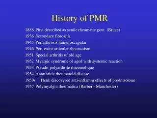 History of PMR