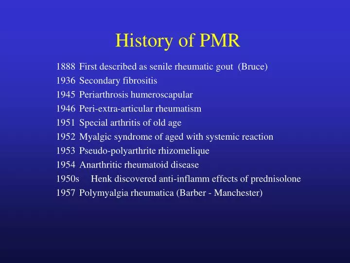 history of pmr