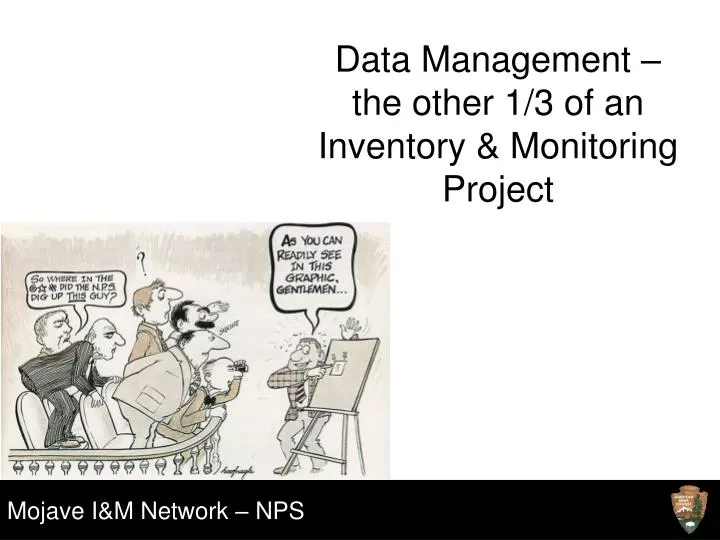 data management the other 1 3 of an inventory monitoring project