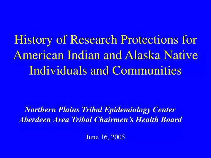 history of research protections for american indian and alaska native individuals and communities