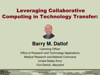 Leveraging Collaborative Computing in Technology Transfer:
