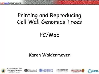 Printing and Reproducing Cell Wall Genomics Trees PC/Mac
