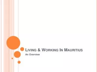 Living &amp; Working In Mauritius