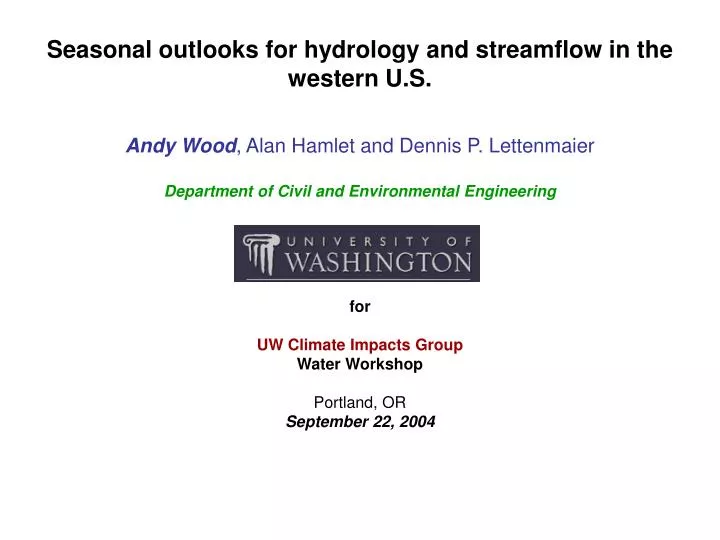 seasonal outlooks for hydrology and streamflow in the western u s