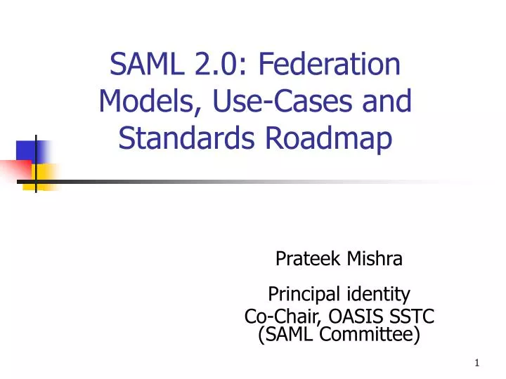saml 2 0 federation models use cases and standards roadmap