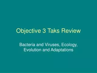 Objective 3 Taks Review