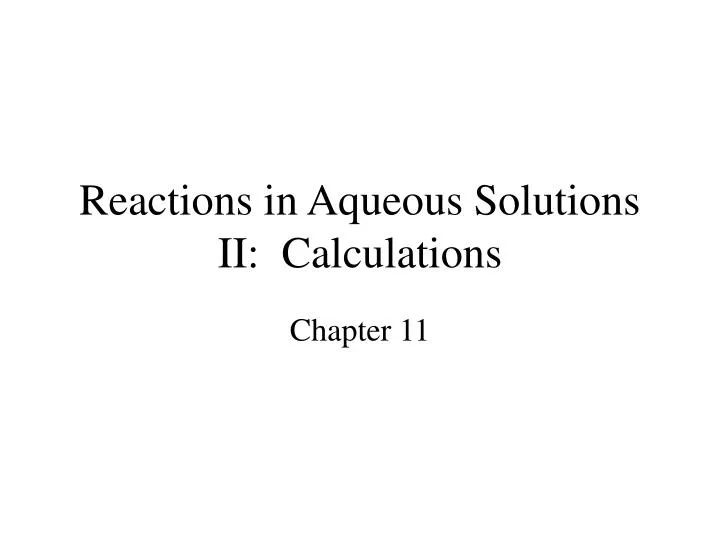 reactions in aqueous solutions ii calculations