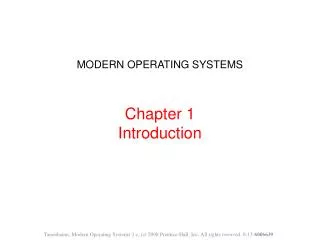MODERN OPERATING SYSTEMS Chapter 1 Introduction