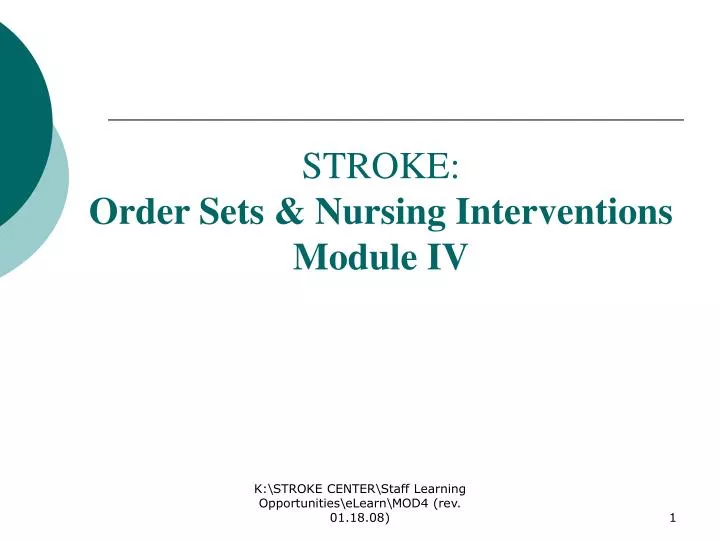 stroke order sets nursing interventions module iv