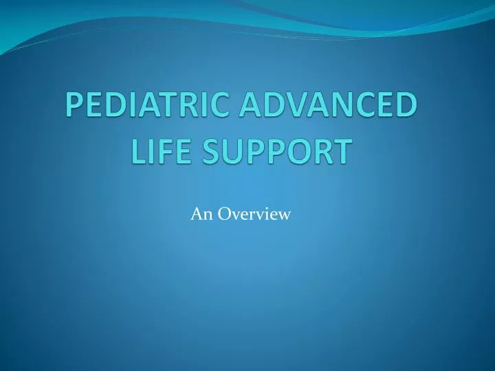 pediatric advanced life support