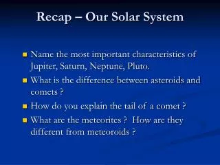 Recap – Our Solar System
