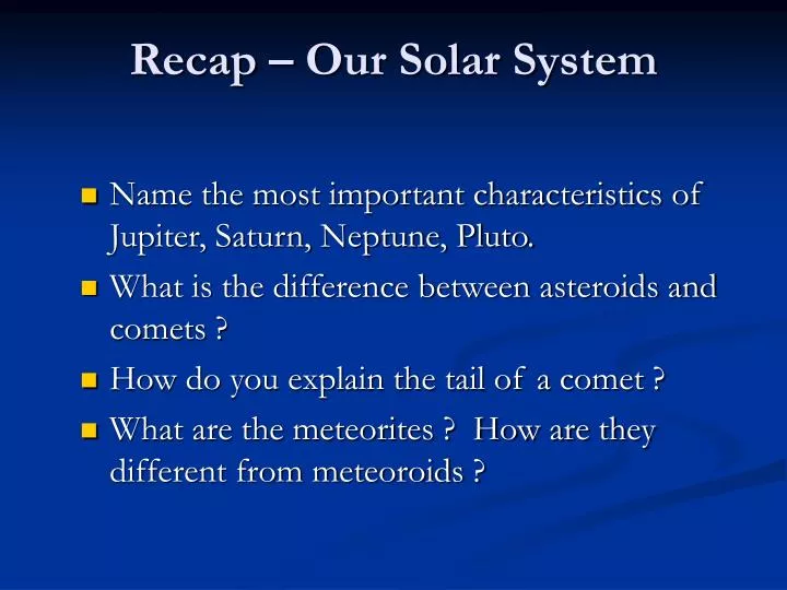 recap our solar system