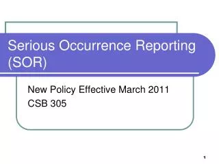 Serious Occurrence Reporting (SOR)