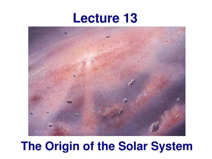 the origin of the solar system