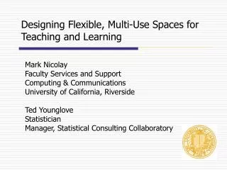 Designing Flexible, Multi-Use Spaces for Teaching and Learning