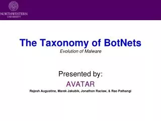 The Taxonomy of BotNets Evolution of Malware