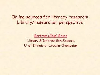 Online sources for literacy research: Library/researcher perspective