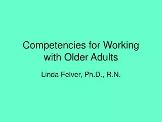 Competencies for Working with Older Adults