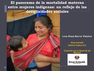 El panorama de la mortalidad materna entre mujeres indígenas: un reflejo de las desigualdades sociales