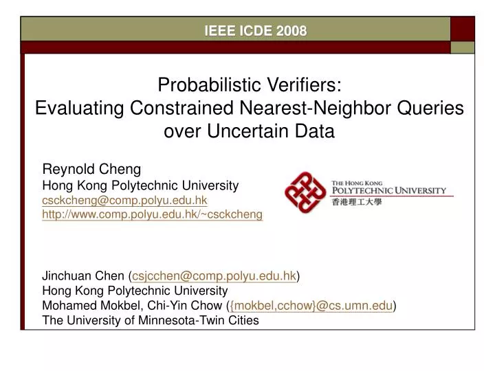 probabilistic verifiers evaluating constrained nearest neighbor queries over uncertain data