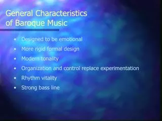 General Characteristics of Baroque Music