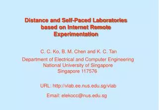 Distance and Self-Paced Laboratories based on Internet Remote Experimentation