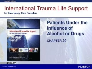 Patients Under the Influence of Alcohol or Drugs