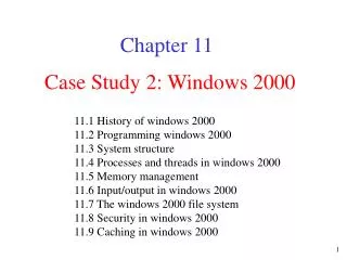 Case Study 2: Windows 2000
