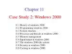 Case Study 2: Windows 2000