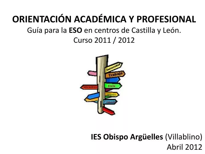 orientaci n acad mica y profesional gu a para la eso en centros de castilla y le n curso 2011 2012