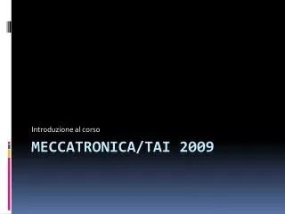 Meccatronica /TAI 2009